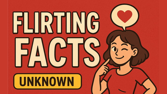 Unknown Fact About Flirt